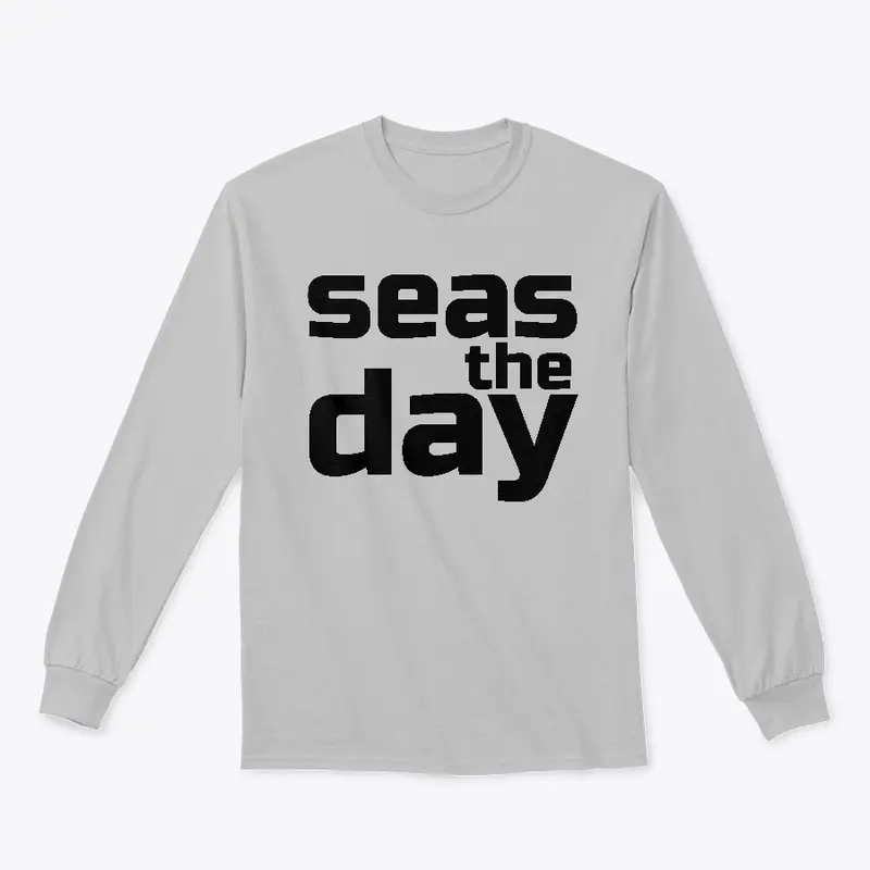 Seas the Day Tees, Sweatshirts, Tanks 